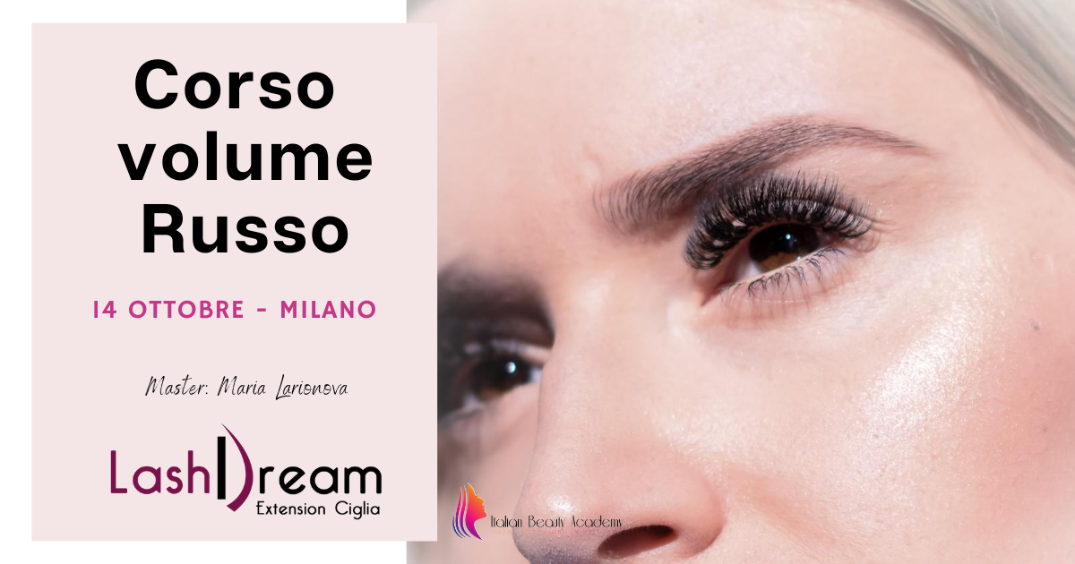 Corso Extension Ciglia Volume Russo Italian Beauty Academy